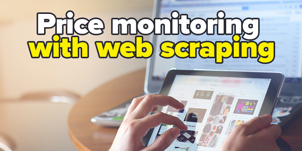 price-monitoring-automatically price monitoring with web scraping