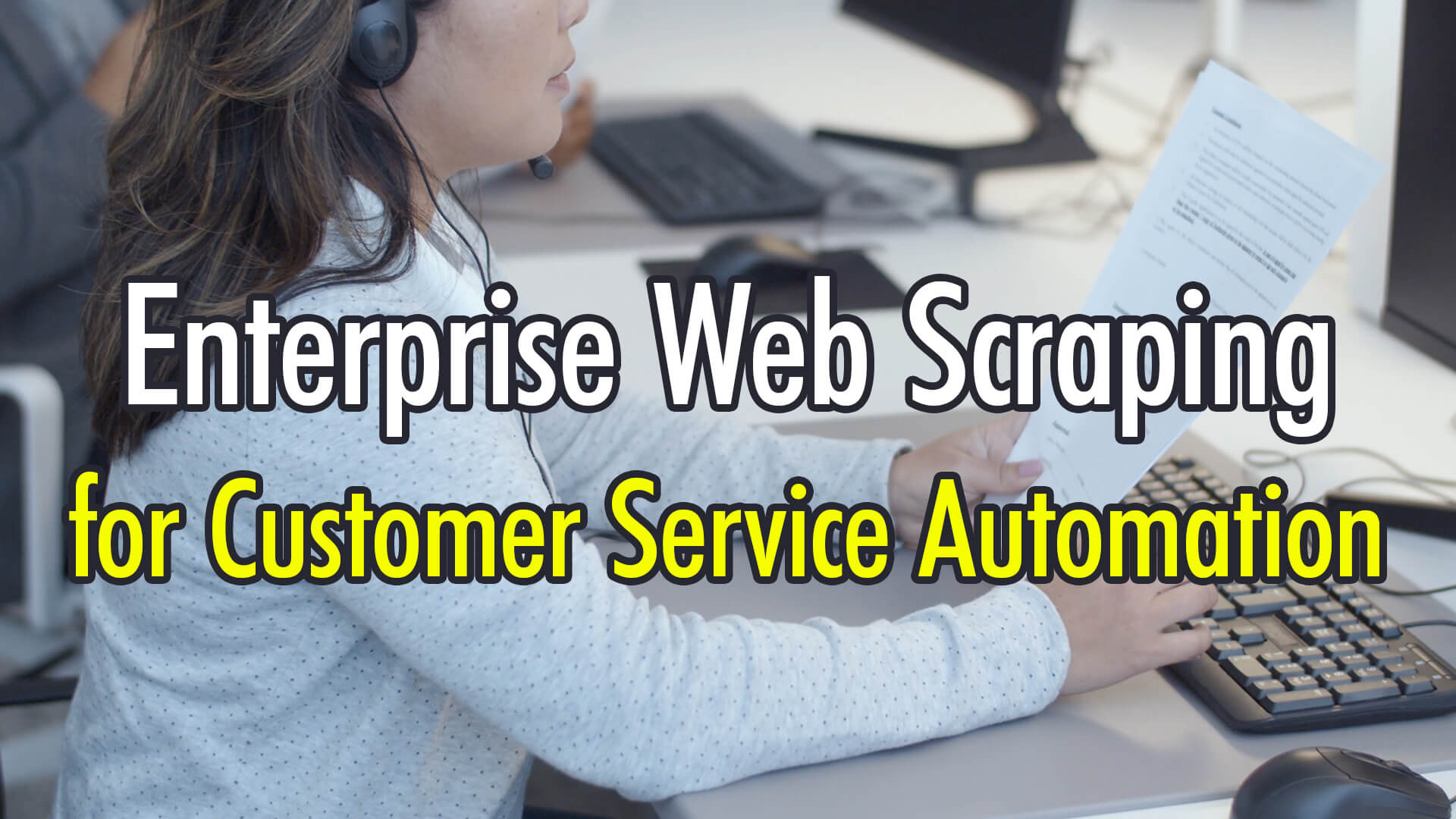 Enterprise-Web-Scraping-for-Customer-Service-Automation (1)